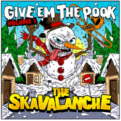 Give Em the Pook Vol 1 - The Skavalanche