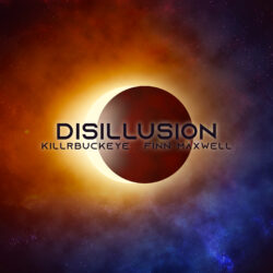Killrbuckeye - Disillusion